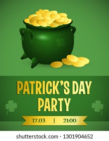 Patricks Day party creative invitation design. Inscription with cauldron full of gold on green background. Can be used for postcards, invitations, greeting cards