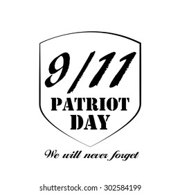 Patriot Day the 11/9 Label, We Will Never Forget  Vector Illustration EPS10