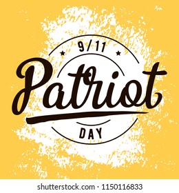 Patriot day. 11th of september. We Will Never Forget. Vector illustration. Typography. Design for postcard, flyer, poster, banner or t-shirt. 9-11 logo.