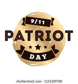 Patriot day. 11th of september. We Will Never Forget. Vector illustration. Typography. Design for postcard, flyer, poster, banner or t-shirt. 9-11 logo.