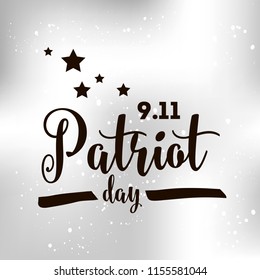 Patriot day. 11th of september. We Will Never Forget. Vector illustration. Typography. Design for postcard, flyer, poster, banner or t-shirt. 9-11 logo.