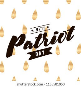 Patriot day. 11th of september. We Will Never Forget. Vector illustration. Typography. Design for postcard, flyer, poster, banner or t-shirt. 9-11 logo.