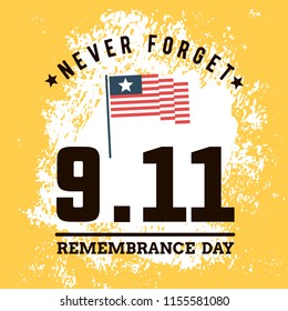 Patriot day. 11th of september. We Will Never Forget. Vector illustration. Typography. Design for postcard, flyer, poster, banner or t-shirt. 9-11 logo.