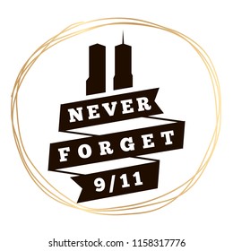 Patriot day. 11th of september. We Will Never Forget. Vector illustration. Typography. Design for postcard, flyer, poster, banner or t-shirt. 9-11 logo.