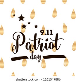 Patriot day. 11th of september. We Will Never Forget. Vector illustration. Typography. Design for postcard, flyer, poster, banner or t-shirt. 9-11 logo.