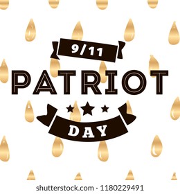 Patriot day. 11th of september. We Will Never Forget. Vector illustration. Typography. Design for postcard, flyer, poster, banner or t-shirt. 9-11 logo.
