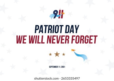 Dia Patriota 9 11 com uma mensagem ousada Nunca Esqueceremos, estrelas, avião de papel e Torres Gêmeas. Banner para eventos de recordações de 11 de setembro e gráficos de tributo.