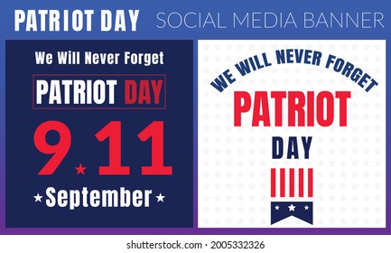 Patriot Day 9.11 Memorial illustration with USA flag, text 911 Patriot Day, We Will Never Forget on black background. September 11 United States vector illustration