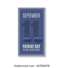 Patriot Day abstract background. 11 September, National Day of Remembrance. Vector illustration.