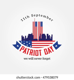 Patriot Day, American Flag. Patriot Day September 11, 2001. Design template, we will never forget, Vector illustration for Patriot Day