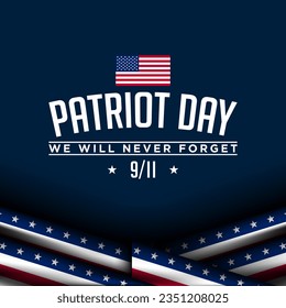 Patriot Day Background Design. We Will Never Forget. Vector Illustration.