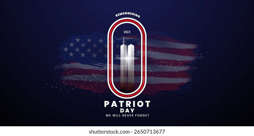 Patriot Day Background, September 11, United States flag, 911 memorial and Never Forget lettering, Vector conceptual illustration