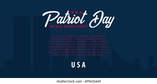 Patriot day background. September 11. We will never forget