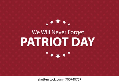 Patriot Day Background. September 11 Poster. We will never forget. Vector Illustration EPS10