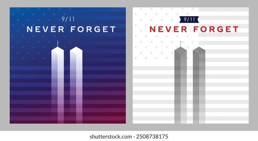 Patriot Day Background with USA flag. September 11 America, 9.11 Never Forget lettering, Vector Illustrations.