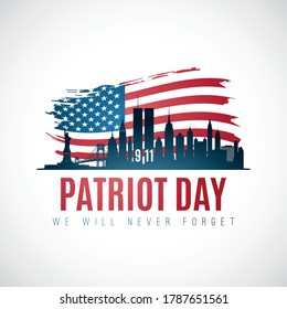Patriot day banner with New York skyline, American flag and text We will never forget. September 11, 2001. Vector illustration.