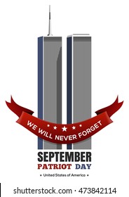 Patriot Day Design. September 11 Attacks, 9/11. Twin Towers Of The World Trade Center. Vector Illustration