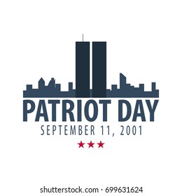 Patriot Day Emblems Or Logo. September 11. We Will Never Forget