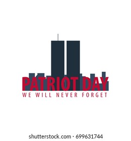 Patriot day emblems or logo. September 11. We will never forget