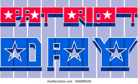 Patriot day.
Font composition. A poster on a patriotic theme with red and blue colors.