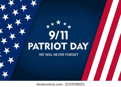 Patriot Day Graphic Banner. 9 11 Wir werden nie vergessen für Patriot Day, mit einer amerikanischen Flagge an der Banner-Ecke