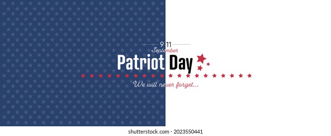 Patriot day illustration. We will never forget.