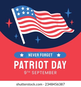 Patriot day poster. Patriot day background. September 11. Vector illustration. Poster, Banner, Card, Template. Usa Patriot day celebration. waving us flag. red and blue colors. 9-11. American Flag.