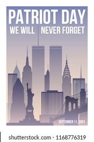 Patriot Day poster with New York skyline,Twin Towers and phrase We will never forget. USA Patriot Day banner. September 11, 2001. World Trade Center. Vector design template.