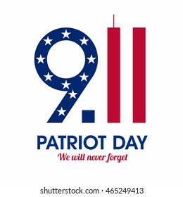 Patriot Day poster. We will never forget, September 11. Vector illustration.