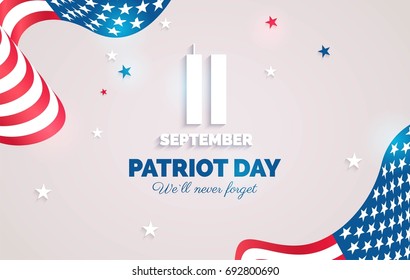 Patriot day poster. We will never forget 11 september.  Vector  illustration