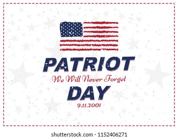 Patriot Day september 11. 2001 We will never forget. Typography with the flag of the USA on a white background. Vector font combination to the day of memory of the American people. Flat element EPS 10