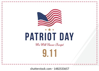 Patriot Day september 11. 2001 We will never forget. Font inscription with the flag of the USA on a white background. Banner to the day of memory of the American people. Flat element EPS 10