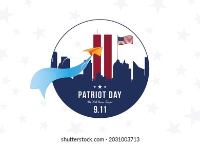 Patriot Day september 11. 2001 We will never forget. Font inscription with city silhouette on a background. Banner to the day of memory of the American people. Flat element EPS 10