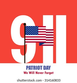 Patriot Day September 11, 2001 background. We Will Never Forget. Vector illustration.