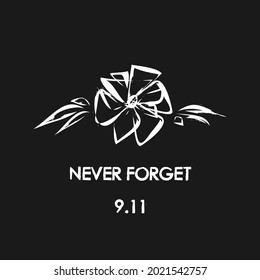 Patriot Day September 11 poster background Flower logo icon sign Hand drawn sketch Typographic emblem 9-11 Never Forget Design style for postcard card cover flag banner badge ad Print clothes apparel
