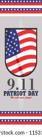 Patriot Day. September 11 "We will never forget" Vector illustration.  Suitable for greeting card, poster and banner.