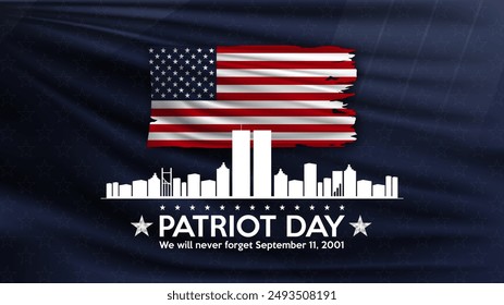 Patriot day. September 11 we will never forget patriot day background. New York City background. United states flag poster. Vector illustration.