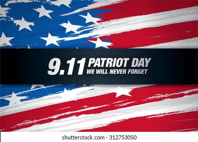 Patriot Day. September 11. We will never forget