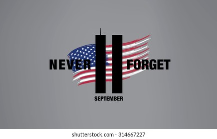 Patriot Day. September 11. We will never forget