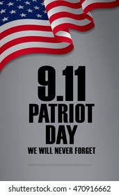 Patriot Day. September 11. We will never forget