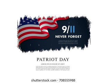 Patriot Day. September, 11. We will never forget
