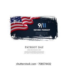 Patriot Day. September, 11. We will never forget