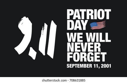 Patriot Day. September, 11. We will never forget. Vector illustration