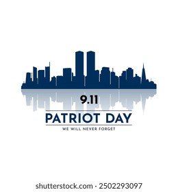 Patriot Day September 11th background. We will never forget. Vector illustration