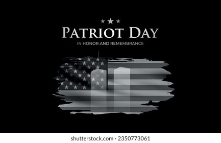 Patriot Day. Silhouettes of Twin Towers on the background of black and white US flag. National Day of Prayer and Remembrance for Victims of Terror Attacks September 11, 2001