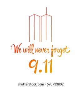 Patriot day, simple memorial design vector illustration 11 september. USA accident, world trade centre, we will never forget. Hand draw style, simple doodle.