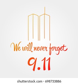 Patriot day, simple memorial design vector illustration 11 september. USA accident, world trade centre, we will never forget. Hand draw style, simple doodle.