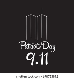 Patriot day, simple memorial design vector illustration 11 september. USA accident, world trade centre, we will never forget. Hand draw style, simple doodle.