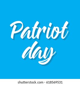 patriot day, text design. Vector calligraphy. Typography poster. Usable as background.