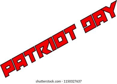 Patriot day text sign illustration on white background
